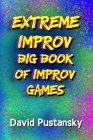 The Extreme Improv Big Book of Improv Games Cover Image