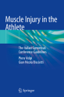 Muscle Injury in the Athlete: The Italian Consensus Conference Guidelines Cover Image