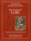 The Gospel of Luke (2nd Ed.): Ignatius Catholic Study Bible By Scott Hahn, Ph.D. Cover Image