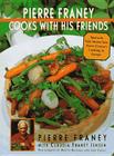 Pierre Franey Cooks with His Friends Cover Image