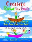 Creative Row Your Boats By Gloson Teh Cover Image
