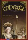 Cinderella: The Graphic Novel (Graphic Spin (Quality Paper)) By Beth Bracken (Retold by), Jeffrey Stewart Timmins (Illustrator) Cover Image
