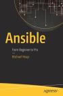Ansible: From Beginner to Pro By Michael Heap Cover Image
