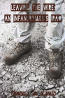 Leaving the Wire: An Infantryman's Iraq By David P. Ervin Cover Image