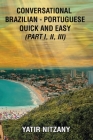 Conversational Brazilian Portuguese Quick and Easy - Books I, II, and III Cover Image