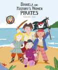 Daniela and History's Women Pirates By Susanna Isern, Gómez (Illustrator) Cover Image