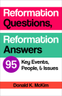 Reformation Questions, Reformation Answers Cover Image
