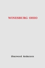 Winesburg Ohio by Sherwood Anderson By Sherwood Anderson Cover Image
