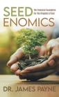 Seedenomics: The Financial Foundation For The Kingdom of God Cover Image