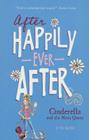 Cinderella and the Mean Queen (After Happily Ever After) By Tony Bradman, Sarah Warburton (Illustrator) Cover Image