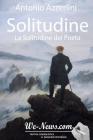 Solitudine: La Solitudine del Poeta By Stefano Lattari (Introduction by), Giulio Tolu (Editor), We-News Com Editore Cover Image