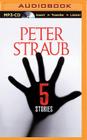 5 Stories By Peter Straub, Michael Easton (Read by) Cover Image