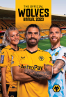 The Official Wolves Annual 2023 By Paul Berry Cover Image