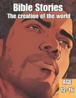 Bible stories: The creation of the world By Jandson Smokey de Souza Santos Cover Image