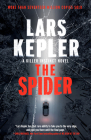 The Spider: A novel (Killer Instinct #9) By Lars Kepler, Alexandra Coelho Ahndoril, Alexander Ahndoril, Alice Menzies (Translated by) Cover Image