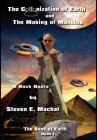 The Colonization of Earth and the Making of Mankind: The Book of Earth - Opus I - A Rock Opera Cover Image