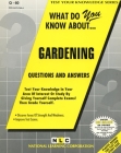 GARDENING: Passbooks Study Guide (Test Your Knowledge Series (Q)) By National Learning Corporation Cover Image