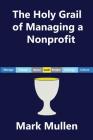 The Holy Grail of Managing a Nonprofit Cover Image