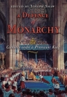 A Defence of Monarchy: Catholics under a Protestant King By Joseph Shaw, Joseph Shaw (Editor) Cover Image