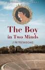 The Boy in Two Minds: Time travel to Ancient Olympia By J. M. Newsome, Kate Jensen (Cover Design by), Fliss Watts (Artist) Cover Image