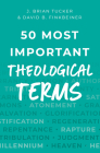 50 Most Important Theological Terms Cover Image