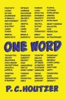 One Word: One More Day By P. C. Houtzer Cover Image