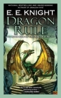 Dragon Rule: Book Five of the Age of Fire Cover Image