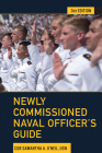 Newly Commissioned Naval Officer's Guide (Blue & Gold Professional Library) Cover Image