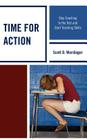 Time for Action: Stop Teaching to the Test and Start Teaching Skills Cover Image