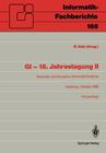 GI -- 18. Jahrestagung II: Vernetzte Und Komplexe Informatik-Systeme. Hamburg, 17.-19. Oktober 1988. Proceedings (Informatik-Fachberichte #188) By Rüdiger Valk (Editor) Cover Image