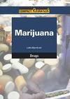 Marijuana (Compact Research: Drugs) By Lydia D. Bjornlund Cover Image