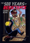 The 500 Years of Resistance Comic Book Cover Image