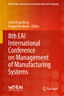 8th Eai International Conference on Management of Manufacturing Systems (Eai/Springer Innovations in Communication and Computing) Cover Image