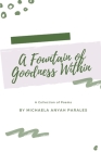 A Fountain of Goodness Within Cover Image