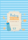 Baby Daily Tracker: Infant Daily Logs for Nanny, Perfect For New Parents or Nannies, Record Sleep, Feed, Diapers, Activities and Supplies Cover Image