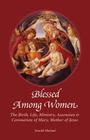 Blessed Among Women By Arnold Michael Cover Image