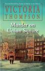 Murder on Union Square (A Gaslight Mystery #21) Cover Image