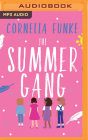 The Summer Gang By Cornelia Funke, Caroline Goodall (Read by) Cover Image