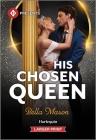 His Chosen Queen By Bella Mason Cover Image