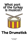 What part of the turkey is musical?: Music Review logbook Novelty Gift for Adult, kids Tracking Detials Diary for music lovers By Music Life Cover Image