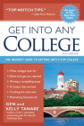 Get Into Any College: The Insider's Guide to Getting Into a Top College Cover Image