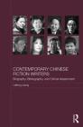 Contemporary Chinese Fiction Writers: Biography, Bibliography, and Critical Assessment Cover Image