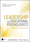 Leadership for Educational Psychologists: Principles and Practicalities (BPS Textbooks in Psychology) By Julia Hardy (Editor), Mohammed Bham (Editor), Charmian Hobbs (Editor) Cover Image