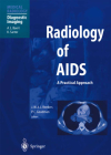 Radiology of AIDS By A. L. Baert (Foreword by), J. W. A. J. Reeders (Editor), P. C. Goodman (Editor) Cover Image