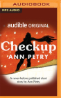 Checkup By Ann Petry, Shayna Small (Read by) Cover Image