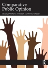 Comparative Public Opinion By Cameron D. Anderson (Editor), Mathieu Turgeon (Editor) Cover Image