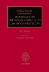 Bellamy and Child: Materials on European Community Law of Competition: 2012 Edition Cover Image