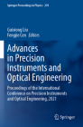 Advances in Precision Instruments and Optical Engineering: Proceedings of the International Conference on Precision Instruments and Optical Engineerin (Springer Proceedings in Physics #270) By Guixiong Liu (Editor), Fengjie Cen (Editor) Cover Image