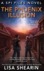 The Phoenix Illusion (SPI Files Novel #6) By Lisa Shearin Cover Image