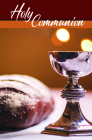 Holy Communion  Bulletin (Pkg 100) Communion By Broadman Church Supplies Staff (Contributions by) Cover Image